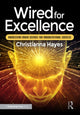 Book cover of: Wired for Excellence