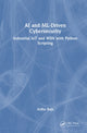 Book cover of: AI and ML-Driven Cybersecurity