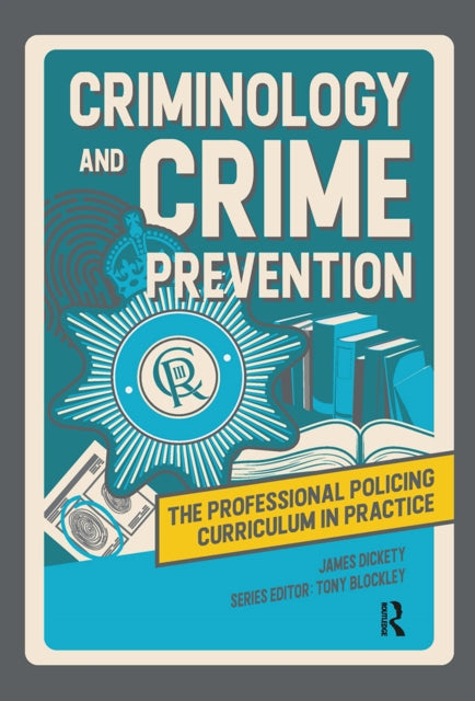 Book cover of: Criminology and Crime Prevention