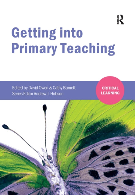 Book cover of: Getting into Primary Teaching