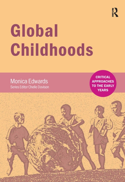 Book cover of: Global Childhoods