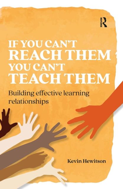 Book cover of: If you can’t reach them you can’t teach them