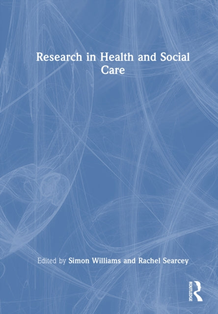 Book cover of: Research in Health and Social Care