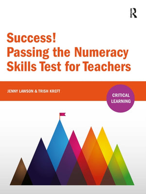 Success! Passing the Numeracy Skills Test for Teachers