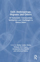 Book cover of: Dark Anthropology, Migrants and Others