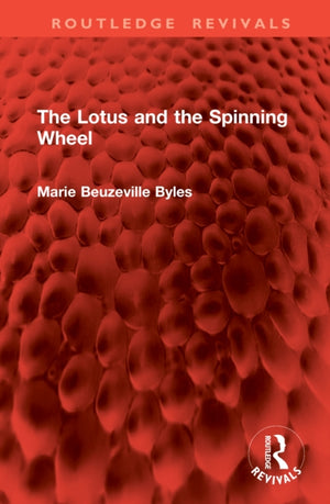 The Lotus and the Spinning Wheel