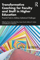 Book cover of: Transformative Coaching for Faculty and Staff in Higher Education