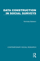 Book cover of: Data Construction in Social Surveys