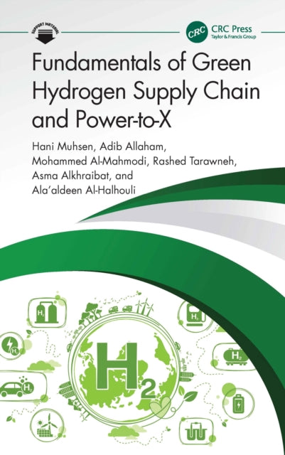 Book cover of: Fundamentals of Green Hydrogen Supply Chain and Power-to-X