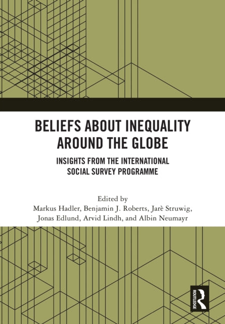Book cover of: Beliefs About Inequality Around the Globe