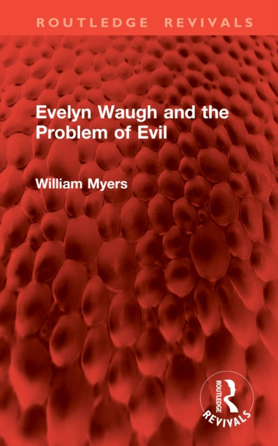 Book cover of: Evelyn Waugh and the Problem of Evil