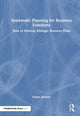 Book cover of: Systematic Planning for Business Functions