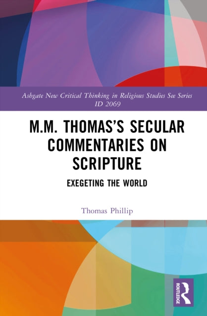 Book cover of: M.M. Thomas’s Secular Commentaries on Scripture