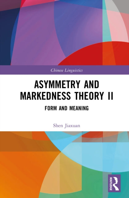 Asymmetry and Markedness Theory II