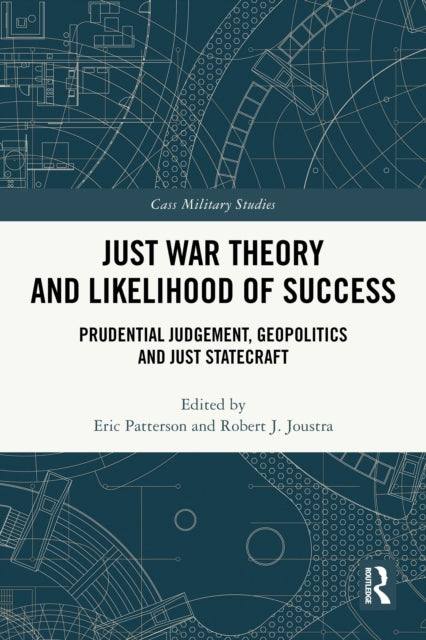 Book cover of: Just War Theory and Likelihood of Success