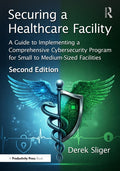 Securing a Healthcare Facility