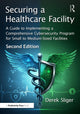 Book cover of: Securing a Healthcare Facility