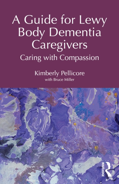 Book cover of: Guide for Lewy Body Dementia Caregivers