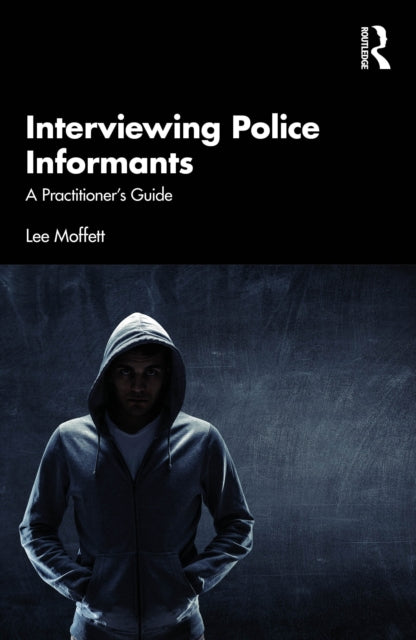 Book cover of: Interviewing Police Informants