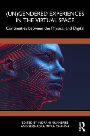 (Un)Gendered Experiences in the Virtual Space