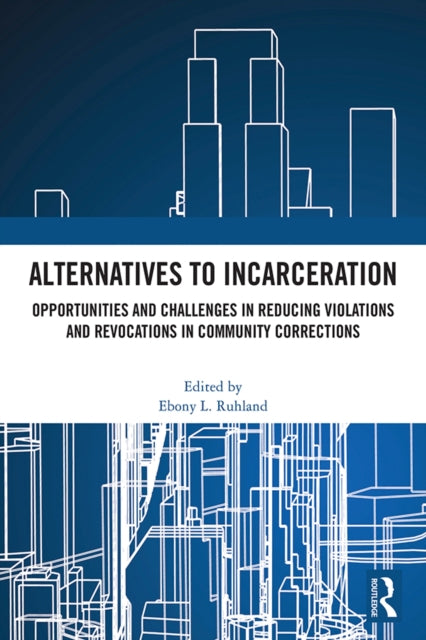 Book cover of: Alternatives to Incarceration