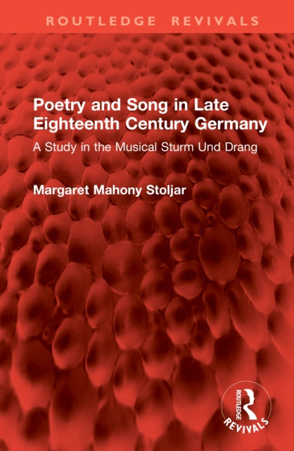 Book cover of: Poetry and Song in Late Eighteenth Century Germany