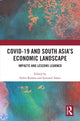 Book cover of: COVID-19 and South Asia's Economic Landscape