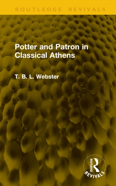 Book cover of: Potter and Patron in Classical Athens