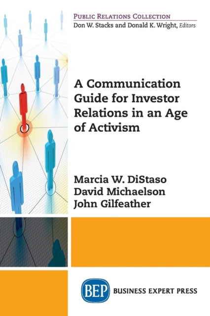 Book cover of: Communication Guide for Investor Relations in an Age of Activism. By: Marcia W. DiStaso