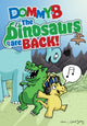 Dinosaurs Are Back!