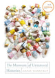 The Museum of Unnatural Histories