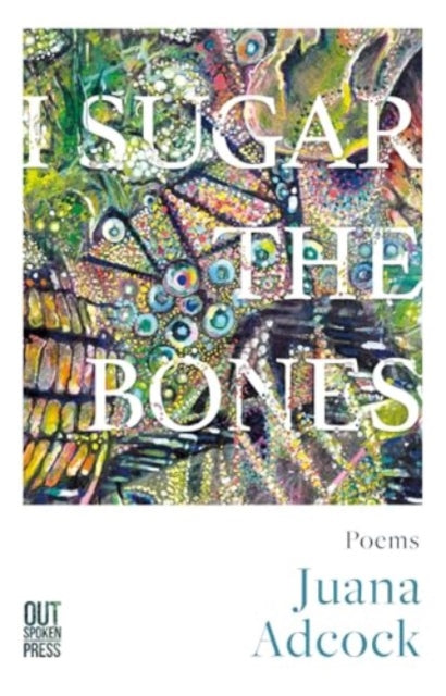 Book cover of: I Sugar The Bones