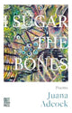 Book cover of: I Sugar The Bones