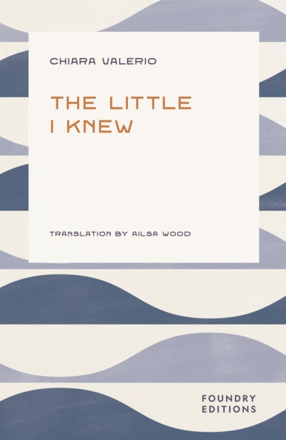 The Little I Knew