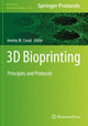 Book cover of: 3D Bioprinting. By: Jeremy M. Crook