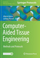 Book cover of: Computer-Aided Tissue Engineering. By: Alberto Rainer
