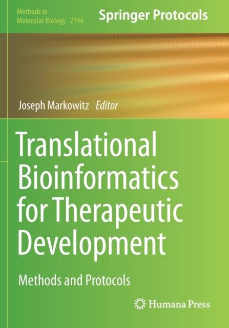 Book cover of: Translational Bioinformatics for Therapeutic Development. By: Joseph Markowitz
