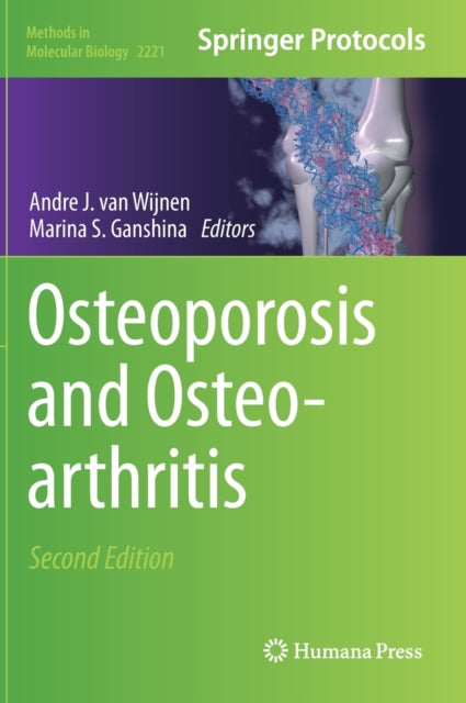 Book cover of: Osteoporosis and Osteoarthritis. By: Andre J. van Wijnen