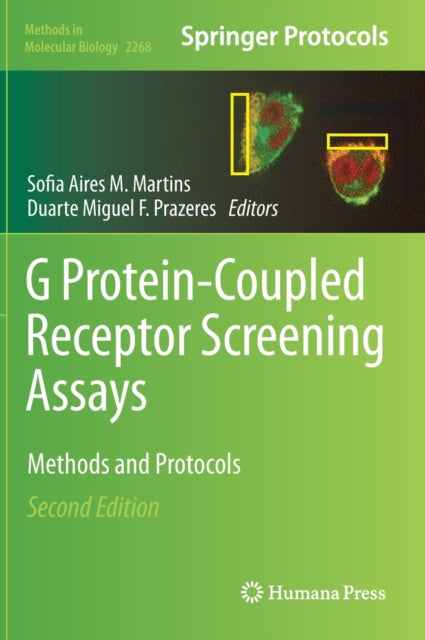 Book cover of: G Protein-Coupled Receptor Screening Assays. By: Sofia Aires M. Martins