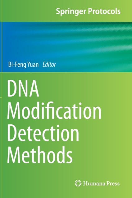 Book cover of: DNA Modification Detection Methods. By: Bi-Feng Yuan