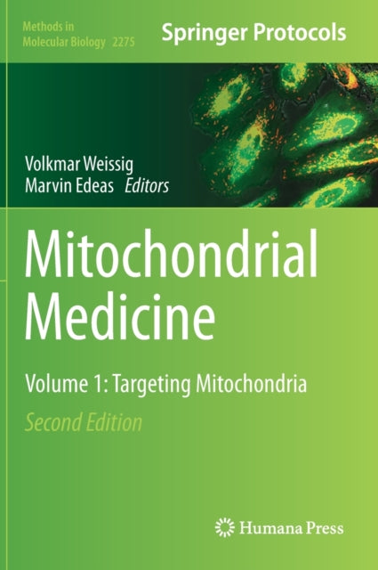 Book cover of: Mitochondrial Medicine. By: Volkmar Weissig
