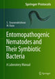 Book cover of: Entomopathogenic Nematodes and Their Symbiotic Bacteria. By: S. Sivaramakrishnan