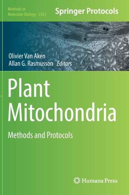 Book cover of: Plant Mitochondria. By: Olivier Van Aken