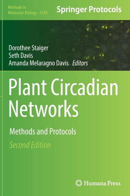 Book cover of: Plant Circadian Networks. By: Dorothee Staiger