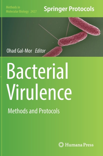 Book cover of: Bacterial Virulence. By: Ohad Gal-Mor