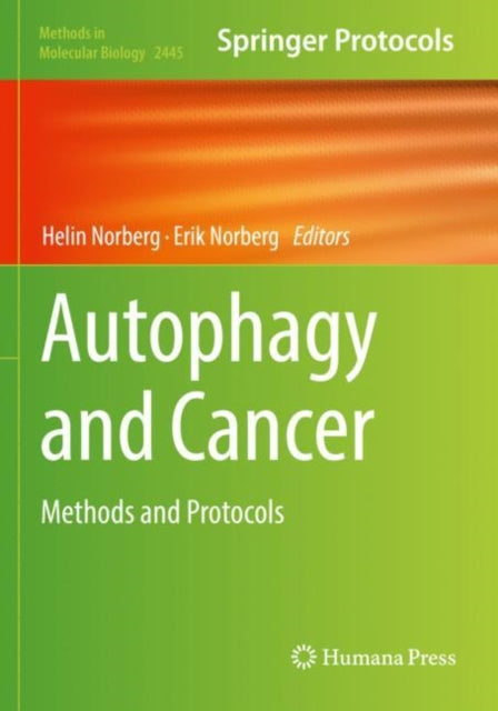 Book cover of: Autophagy and Cancer. By: Helin Norberg