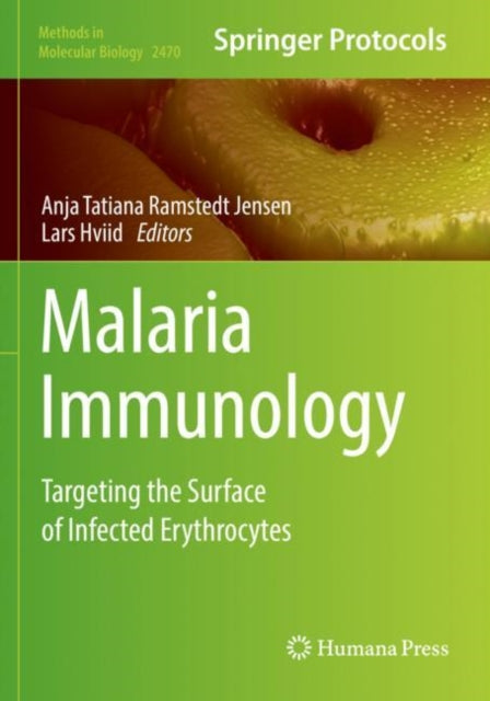 Book cover of: Malaria Immunology. By: Anja Tatiana Ramstedt Jensen
