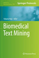 Book cover of: Biomedical Text Mining. By: Kalpana Raja
