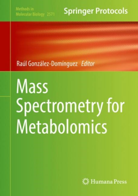 Book cover of: Mass Spectrometry for Metabolomics. By: Raúl González-Domínguez