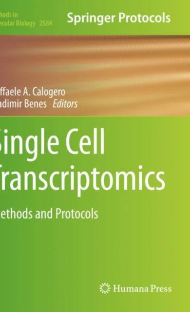Book cover of: Single Cell Transcriptomics. By: Raffaele A. Calogero